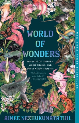 World of Wonders: In Praise of Fireflies, Whale Sharks, and Other Astonishments - Paperback | Diverse Reads