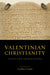 Valentinian Christianity: Texts and Translations - Hardcover | Diverse Reads