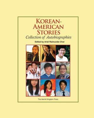 Korean-American Stories: Collection of Autobiographies (Color Paperback) - Paperback | Diverse Reads