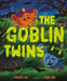 The Goblin Twins - Hardcover