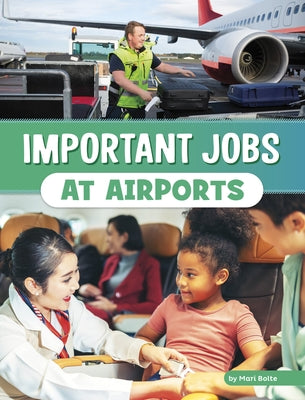 Important Jobs at Airports - Hardcover | Diverse Reads