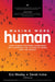 Making Work Human: How Human-Centered Companies are Changing the Future of Work and the World - Hardcover | Diverse Reads