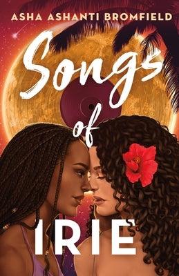 Songs of Irie - Hardcover | Diverse Reads