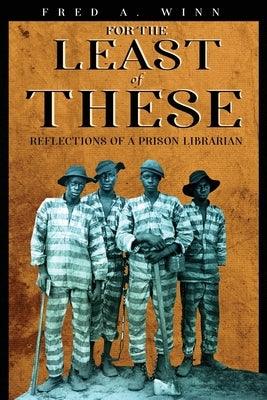 For the Least of These - Paperback | Diverse Reads