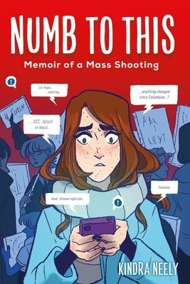 Numb to This: Memoir of a Mass Shooting - Paperback | Diverse Reads