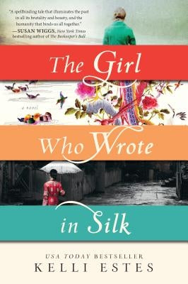 The Girl Who Wrote in Silk - Paperback | Diverse Reads