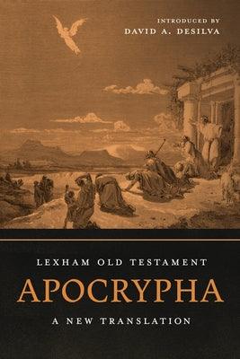 Lexham Old Testament Apocrypha: A New Translation (Featuring Introductions to Each Book, Includes 1-4 Maccabees, Baruch, 1-2 Esdras, 1 Enoch, & More) - Paperback | Diverse Reads