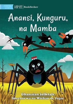 Anansi, the Crows, and the Crocodile - Anansi, Kunguru, na Mamba - Paperback | Diverse Reads