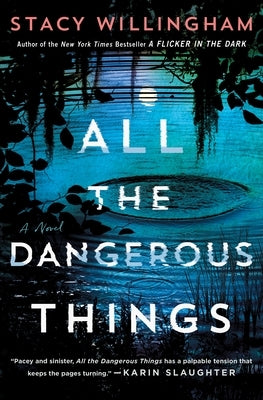 All the Dangerous Things: A Novel - Hardcover | Diverse Reads