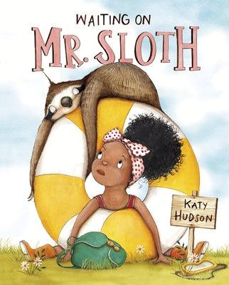 Waiting on Mr. Sloth - Hardcover |  Diverse Reads