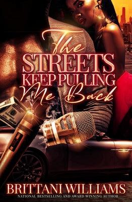 The Streets Keep Pulling Me Back - Paperback |  Diverse Reads
