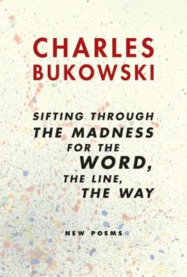 Sifting Through the Madness for the Word, the Line, the Way - Paperback | Diverse Reads