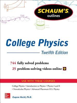 Schaum's Outline of College Physics, Twelfth Edition - Paperback | Diverse Reads