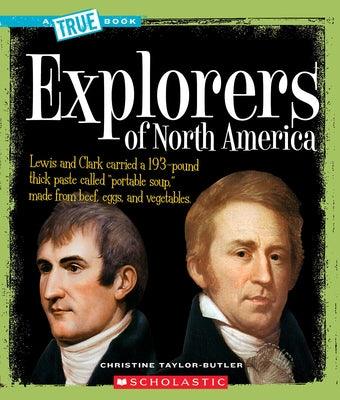 Explorers of North America (a True Book: American History) - Paperback |  Diverse Reads