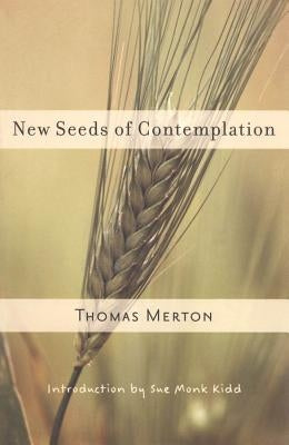 New Seeds of Contemplation - Paperback | Diverse Reads