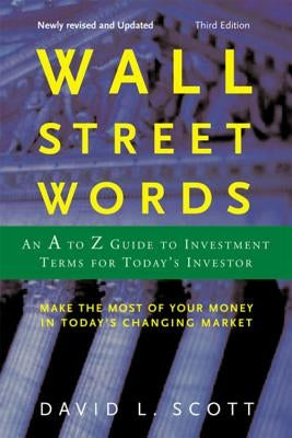 Wall Street Words: An A to Z Guide to Investment Terms for Today's Investor - Paperback | Diverse Reads