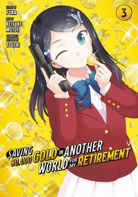 Saving 80,000 Gold in Another World for My Retirement 3 (Manga) - Paperback | Diverse Reads