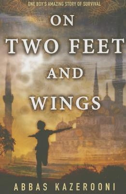 On Two Feet and Wings - Paperback | Diverse Reads