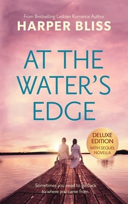 At the Water's Edge - Deluxe Edition - Hardcover | Diverse Reads