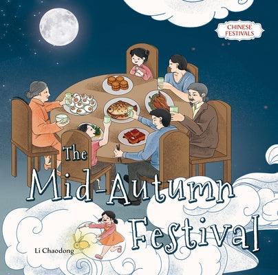The Mid-Autumn Festival - Hardcover | Diverse Reads