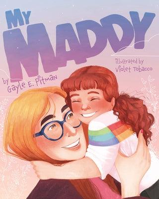 My Maddy - Hardcover | Diverse Reads