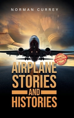 Airplane Stories and Histories - Hardcover | Diverse Reads