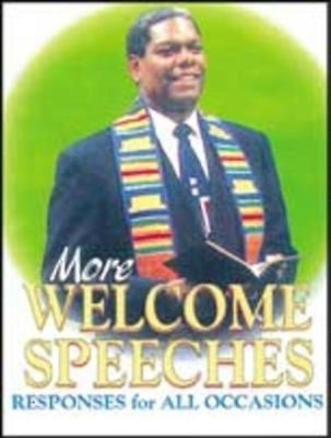 More Welcome Speeches: Responses for All Occasions - Paperback | Diverse Reads