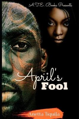 April's Fool: A New Age Thriller - Paperback | Diverse Reads