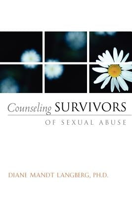 Counseling Survivors of Sexual Abuse - Paperback | Diverse Reads