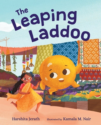 The Leaping Laddoo - Hardcover | Diverse Reads