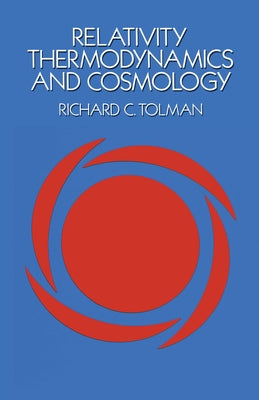 Relativity, Thermodynamics and Cosmology - Paperback | Diverse Reads