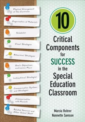 10 Critical Components for Success in the Special Education Classroom / Edition 1 - Paperback | Diverse Reads