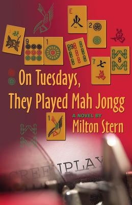 On Tuesdays, They Played Mah Jongg - Paperback | Diverse Reads