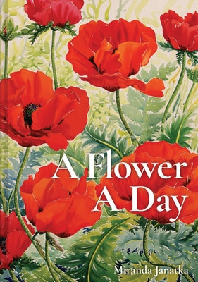 A Flower A Day - Hardcover | Diverse Reads