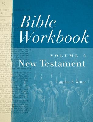 Bible Workbook Vol. 2 New Testament - Paperback | Diverse Reads