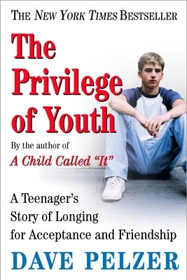 The Privilege of Youth: A Teenager's Story of Longing for Acceptance and Friendship - Paperback | Diverse Reads