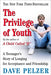 The Privilege of Youth: A Teenager's Story of Longing for Acceptance and Friendship - Paperback | Diverse Reads
