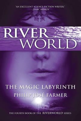 The Magic Labyrinth (Riverworld Series #4) - Paperback | Diverse Reads