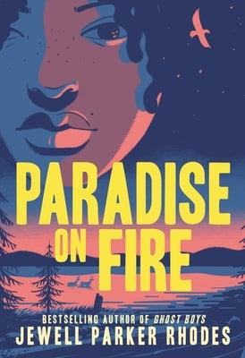 Paradise on Fire - Hardcover |  Diverse Reads