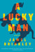 A Lucky Man: Stories - Paperback | Diverse Reads