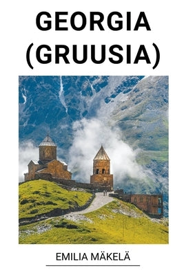 Georgia (Gruusia) - Paperback | Diverse Reads