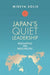 Japan's Quiet Leadership: Reshaping the Indo-Pacific - Hardcover |  Diverse Reads