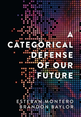 A Categorical Defense of Our Future - Hardcover | Diverse Reads