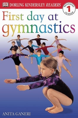 DK Readers L1: First Day at Gymnastics - Paperback | Diverse Reads