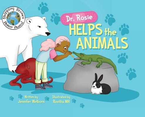 Dr. Rosie Helps the Animals - Hardcover | Diverse Reads