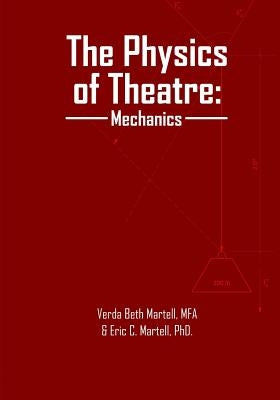 The Physics of Theatre: Mechanics - Paperback | Diverse Reads