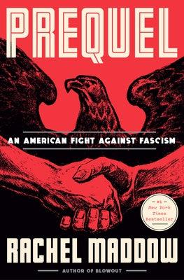 Prequel: An American Fight Against Fascism - Hardcover | Diverse Reads