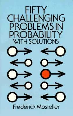 Fifty Challenging Problems in Probability with Solutions - Paperback | Diverse Reads