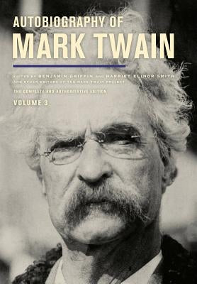 Autobiography of Mark Twain, Volume 3: The Complete and Authoritative Edition Volume 12 - Hardcover | Diverse Reads