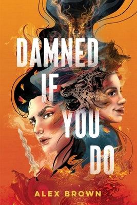 Damned If You Do - Hardcover | Diverse Reads